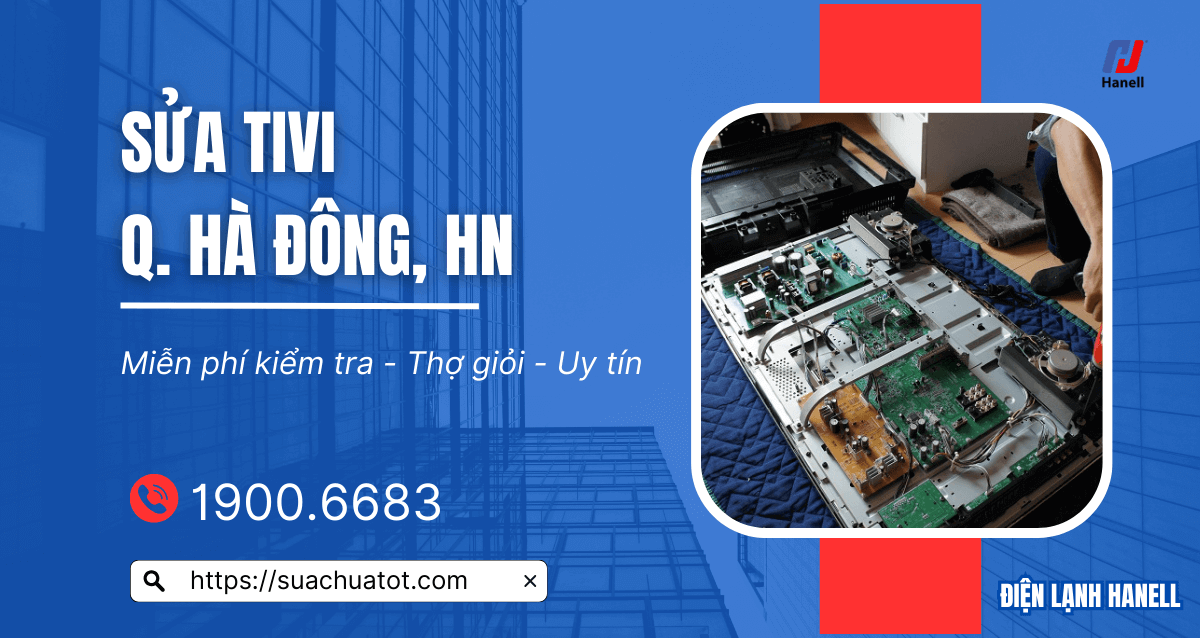 Dịch vụ sửa tivi tại nhà ở Hà Đông - Sửa nhanh, không để bạn chờ lâu Dịch vụ sửa tivi tại nhà ở Hà Đông - Sửa nhanh, không để bạn chờ lâu